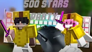 500 Stars Party | Gamster Bedwars 