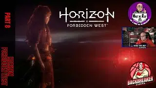 KNOCKING ON DEATH'S DOOR: Horizon Forbidden West Playthrough Part 8