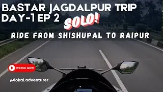 Bastar–Jagdalpur Trip Day 01 EP 02 I Shishupal  Mountain  To Raipur