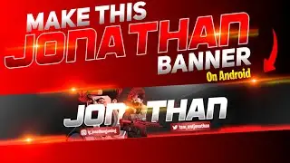 How to make Banner Like Jonathan Gaming in Mobile | Gaming Banner in 2021 | JONATHAN
