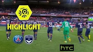 Paris Saint-Germain - Girondins de Bordeaux (2-0) - Highlights - (PARIS - GdB) / 2016-17