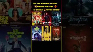 SJ SURYAH 🔥MOVIES LINEUP upcoming movies sj suryah/kuttan voice over#sjsuryah#shorts#update#review