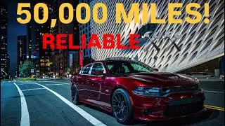 50,000 MILE REVIEW ON MY DODGE CHARGER SCATPACK !