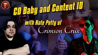 CD Baby and Content w Nate Petty of Crimson Crux ☝️