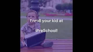 iPreschool: Nurturing Young Explorers