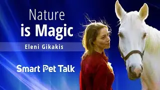 Nature is Magic with Eleni Gikakis