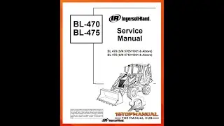 BOBCAT BL470 BL475 BACKHOE LOADER SERVICE REPAIR & OPERATOR'S MANUAL