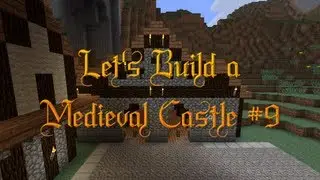 Let's Build a Medieval Castle #9 - Stable