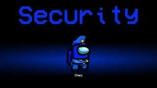 Among Us NEW ROLE CONCEPT SECURITY