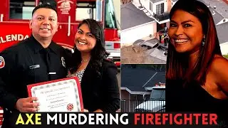 CALIFORNIA FIREFIGHTER HERO TURNED KILLER AFTER MURDERING WIFE WITH AN AXE. | MAYRA JIMENEZ CASE.