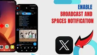 Enable Broadcast And Spaces Notification On X. |Technologyglance