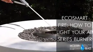 EcoSmart Fire: How to Light your AB Series Burner