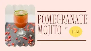 &ldquo;Refreshing Pomegranate Mojito | Sparkling Anar Mojito Recipe | Perfect Summer Drink at Home&rdquo;