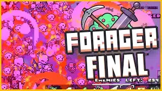 THE END GAME...  | Forager Full Lets Play [Nuclear Update] FINAL EPISODE