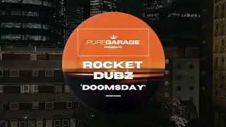 Rocket Dubz - Doomsday (Original Mix)