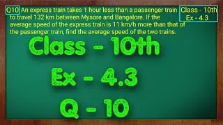 Class - 10 Ex - 4.3 Q10 Maths (Quadratic Equations) NCERT CBSE