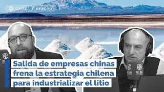 Salida de empresas chinas frena la estrategia chilena para industrializar el litio (CYE)