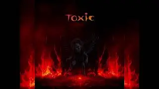 Cliche (Xanadu Boss) - Toxic