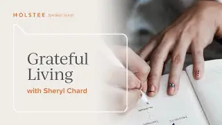 Grateful Living with Sheryl Chard