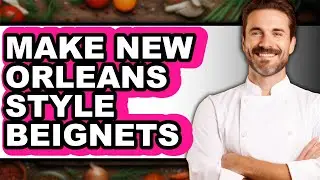 How To Make New Orleans Style Beignets (Easy Method)