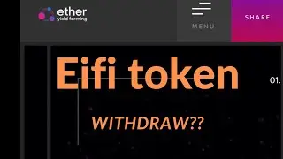 how to withdraw EIFI token #eifi token #withdraw option not appear..#when will open withdraw option
