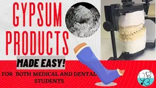 GYPSUM PRODUCTS || Introduction, types, uses || Dentistry lectures