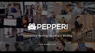 Sell Smarter & Faster with Pepperi's Unified B2B Commerce Platform