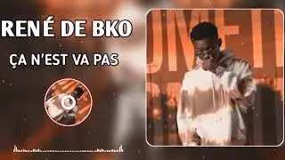 Ren&eacute; de bko _ &ccedil;a n'est va pas _ son (officiel)