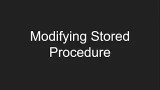 Modifying Stored Procedure in SQL server | Stored Procedure Tutorial