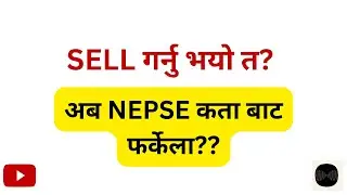 NEPSE कता बाट फर्केला? I Nepse Analysis I Nepse Weekly Update