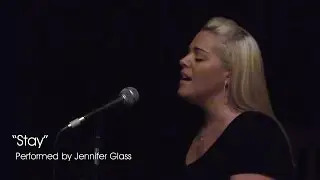 Jennifer Glass singing Stay by Rihanna