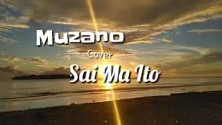 MUZANO Cover Sai ma ito