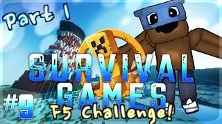 Minecraft Survival Games #9 w/L8Nick:The F5 Challenge (Part 1)