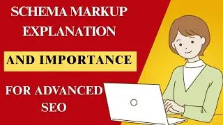 SCHEMA MARKUP Explanation And Importance for Advanced SEO | SEO 2025 | Organically Marketing