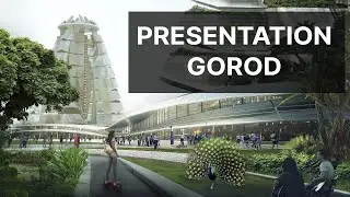 Presentation project GOROD L.E.S.