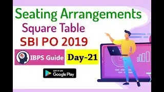 SBI PO 2019 - Reasoning Ability Questions | Square Based Seating Arrangement (Day -21)