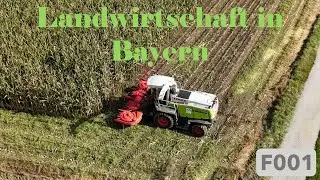 Landwirtschaft in Bayern | #001 F01 | H&auml;ckseln, Walzen, Pfl&uuml;gen, S&auml;en, M&auml;hen und Schwadern