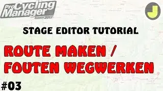 [PCM2017] Stage Editor Tutorial Deel 3: Route maken + Fouten wegwerken