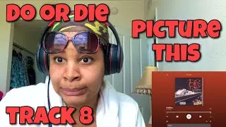 DO OR DIE &ldquo; PICTURE THIS ALBUM REACTION &ldquo; 6 MILLION &ldquo;