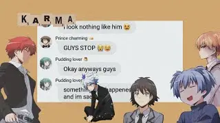 Assassination Classroom text ‣  [ Stolen pudding ] ~ ft. Tiktok trend & Asano  || Class 3-E