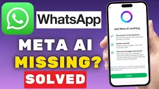 Как исправить ошибку &laquo;Meta AI&raquo; (не отображается в WhatsApp) (2025)