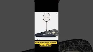 Best Badminton Racket under ₹500 | New Badminton Racket #badminton #racket #racketreview #shorts