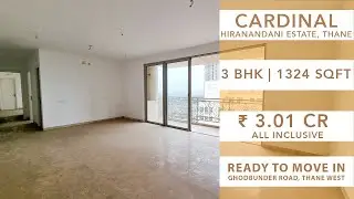 Lavish 3 BHK | 1324 SqFt | ₹3.01 Cr | Cardinal | Hiranandani Estate | Ghodbunder Rd | Thane Realtors