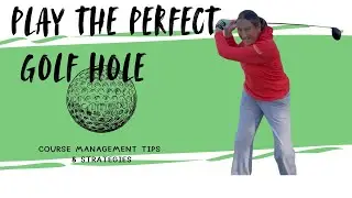 Course Management Strategies for Better Scores