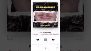 &ldquo;No Handlebars&rdquo;- by Logan Paul