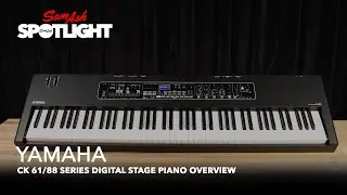 Yamaha CK 61/88 Series Digital Stage Piano Overview