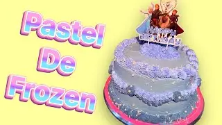 PASTEL DE FROZEN 🎂/IDEAS DE PASTELES /CAKE IDEAS Mama'sKitchen09/Recetas de comida