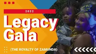2022 Legacy Gala (The Royalty of Zamunda) | Seer Productions