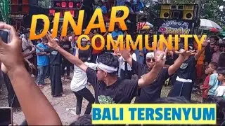 Rilisan terbaru (bali tersenyum) version DINAR COMMUNITY