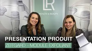 LR Zeitgard - Présentation du module exfoliant